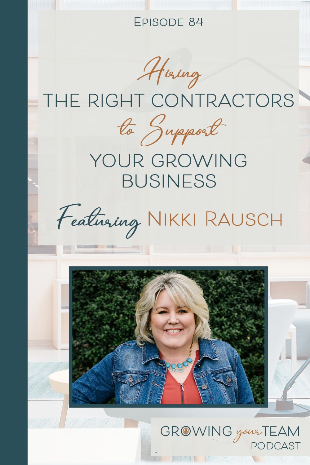 Nikki Rausch, Growing Your Team Podcast, Jamie Van Cuyk, Small Business