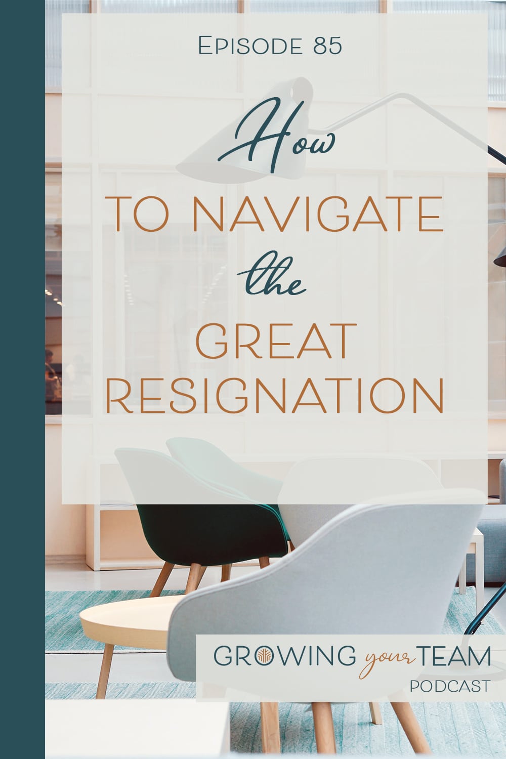 The Great Resignation, Growing You Team Podcast, Jamie Van Cuyk, Small Business