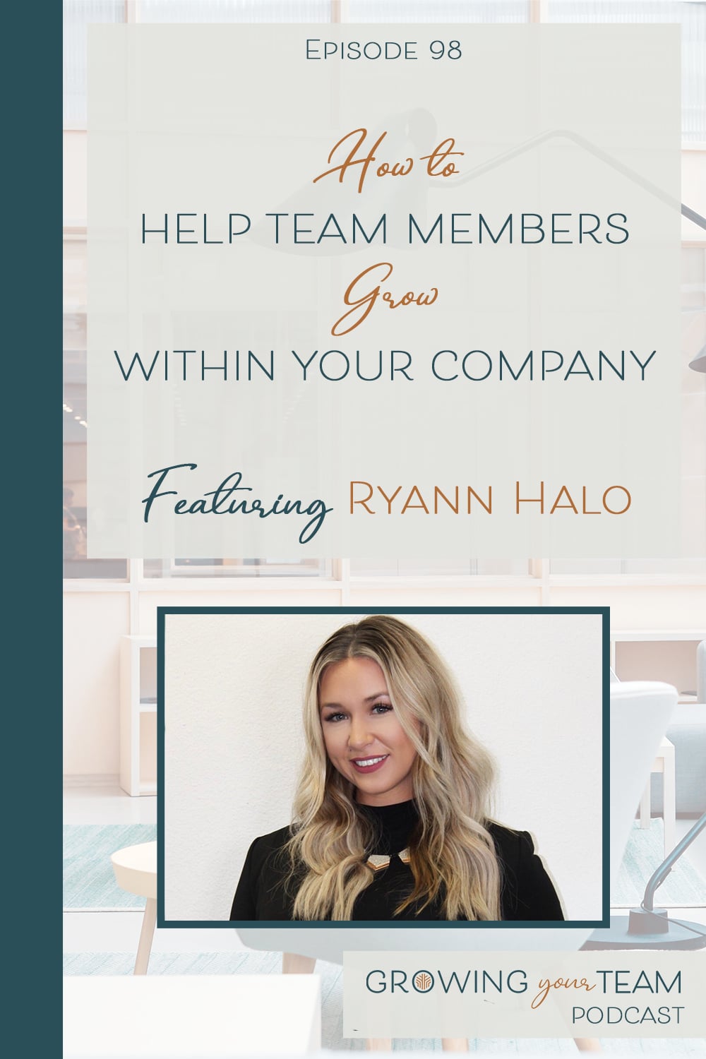Ryann Halo, Growing Your Team Podcast, Jamie Van Cuyk, Small Business