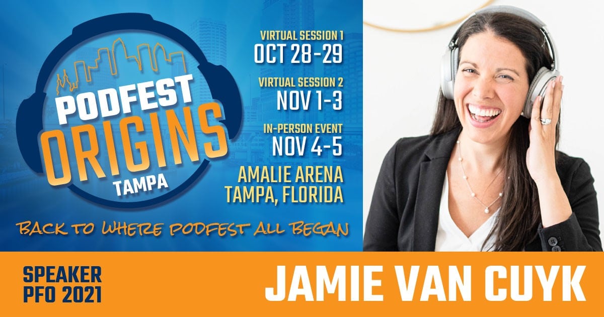 I'm Speaking at She Podcasts Live 2021, Jamie Van Cuyk