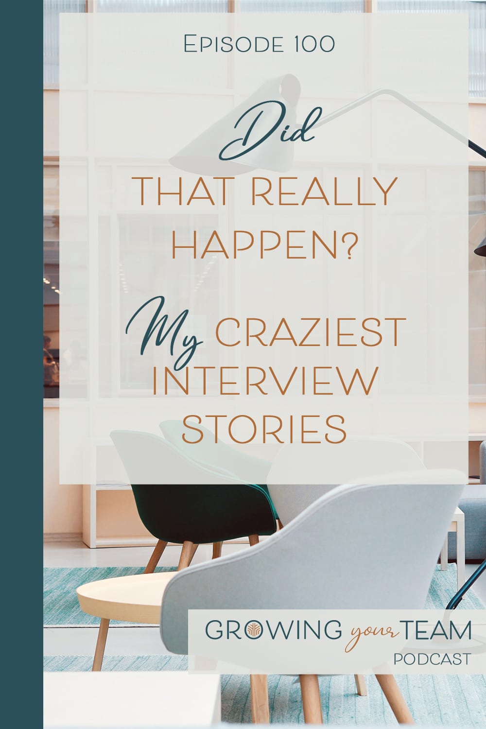 Craziest interview stories, Growing You Team Podcast, Jamie Van Cuyk, Small Business