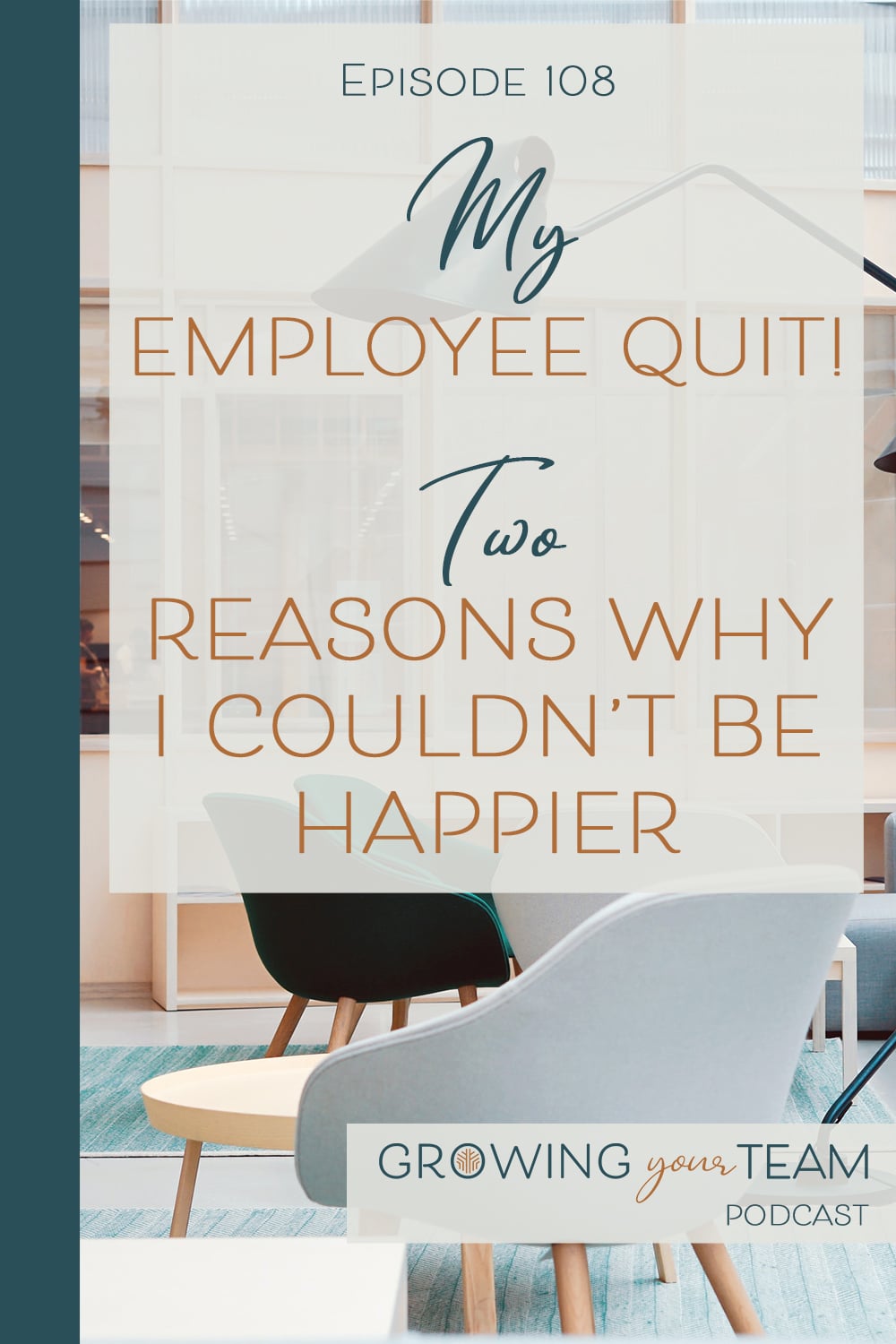 Employee Quit, Growing You Team Podcast, Jamie Van Cuyk, Small Business
