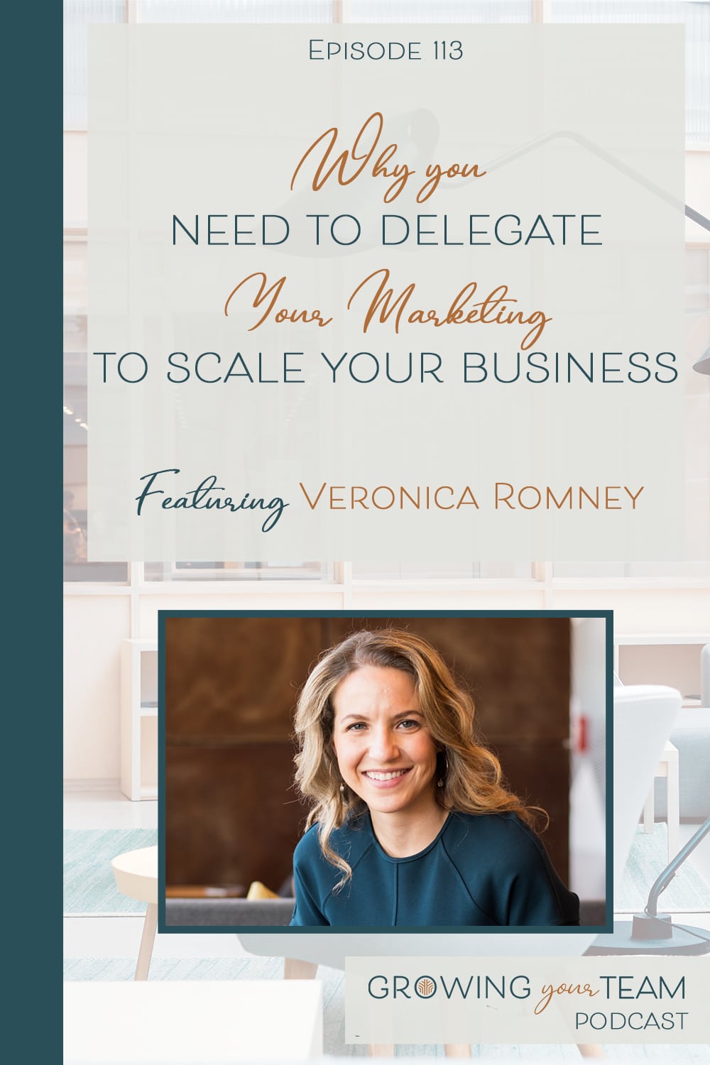 Veronica Romney, Growing Your Team Podcast, Jamie Van Cuyk, Small Business