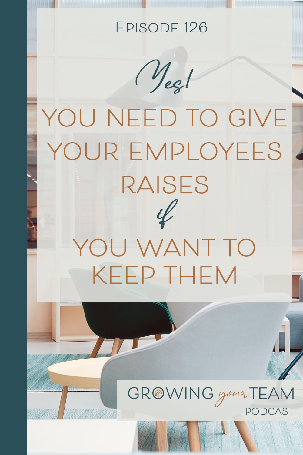 Give Your Employees Raises, Growing You Team Podcast, Jamie Van Cuyk, Small Business