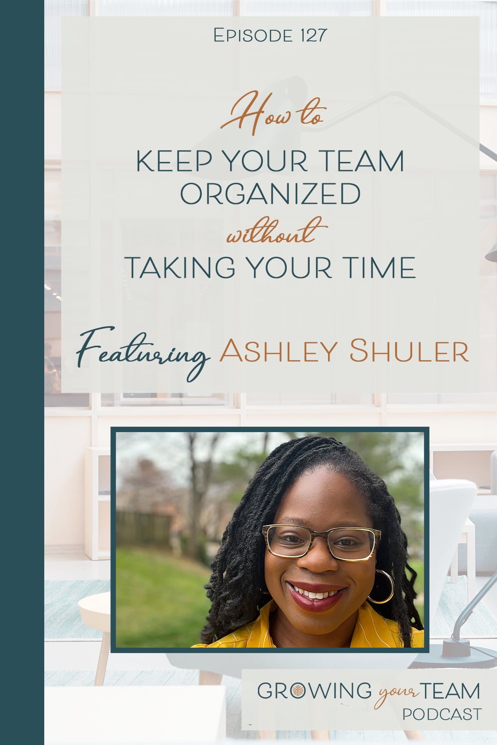 Ashley Shuler, Growing Your Team Podcast, Jamie Van Cuyk, Small Business