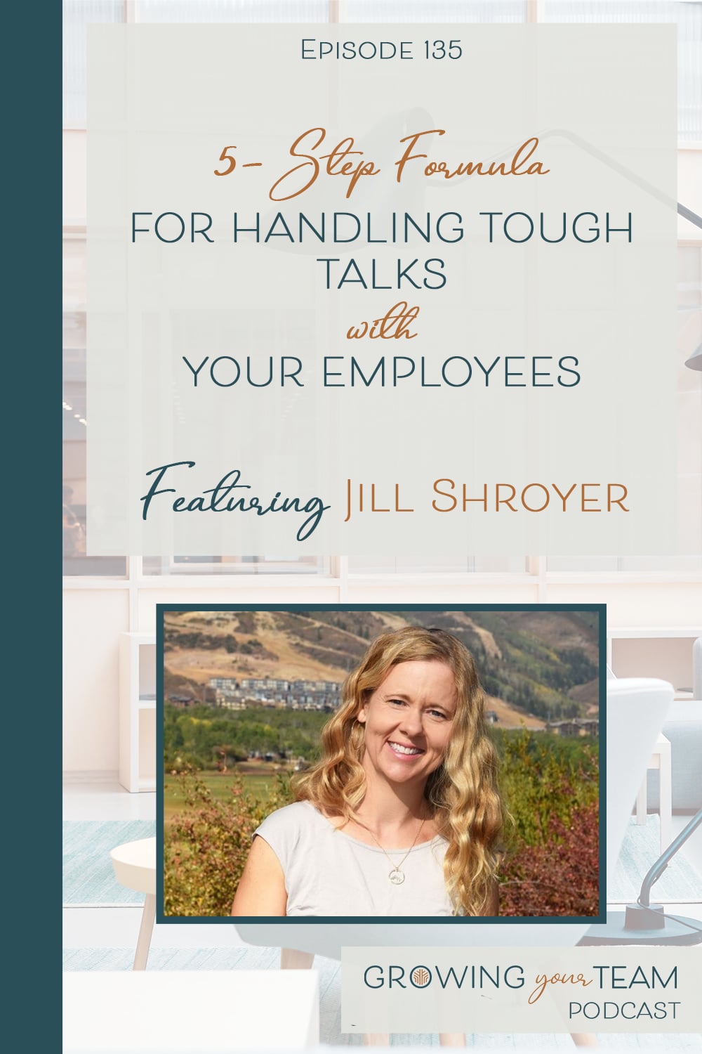 Jill Shroyer, Growing Your Team Podcast, Jamie Van Cuyk, Small Business