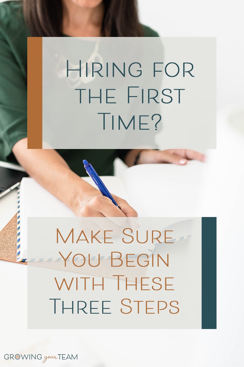 Hiring for the first time, Growing Your Team, Jamie Van Cuyk, Small Business Hiring Consulting