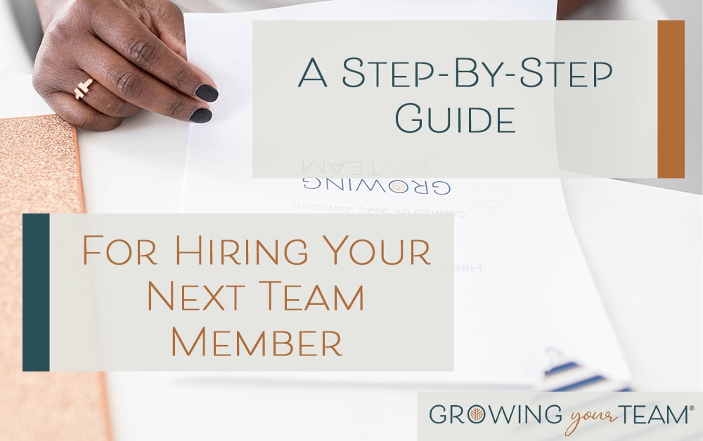 A Step-By-Step Guide for Hiring Your Next Team Member