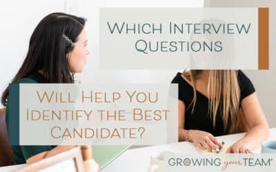 Which Interview Questions Will Help You Identify the Best Candidate?