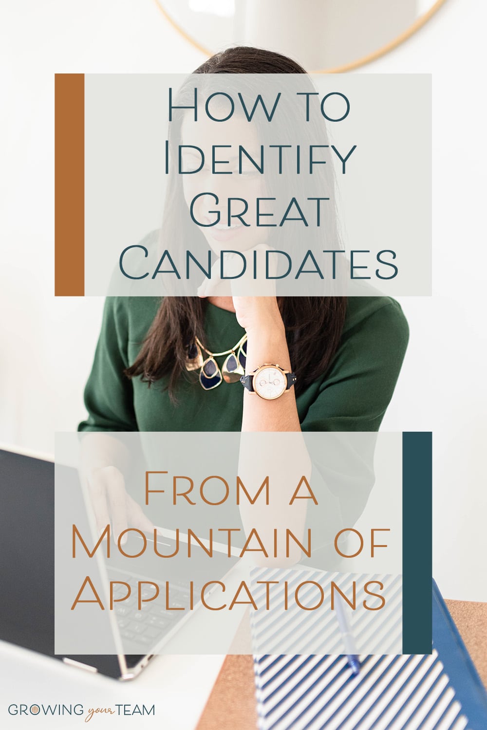 How to identify great candidates from a mountain of applications, Growing Your Team, Jamie Van Cuyk, Small Business hiring consulting