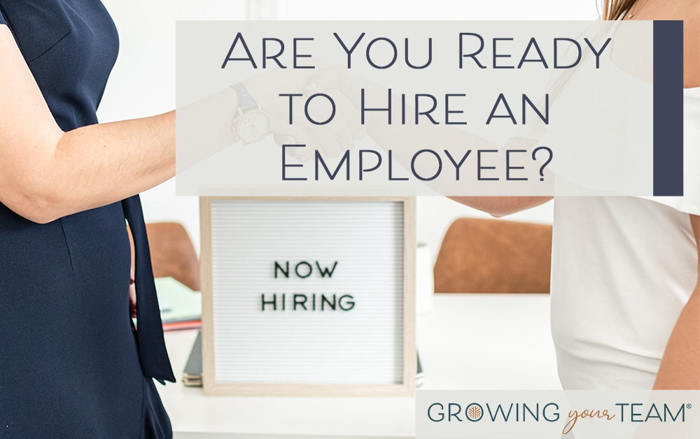 Are You Ready to Hire an Employee?