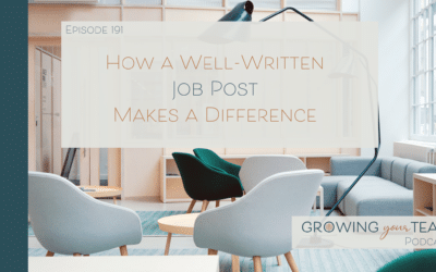 Ep191 – How a Well-Written Job Post Makes a Difference
