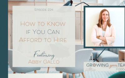 Ep224 – How to Know if You Can Afford to Hire with Abby Gallo 