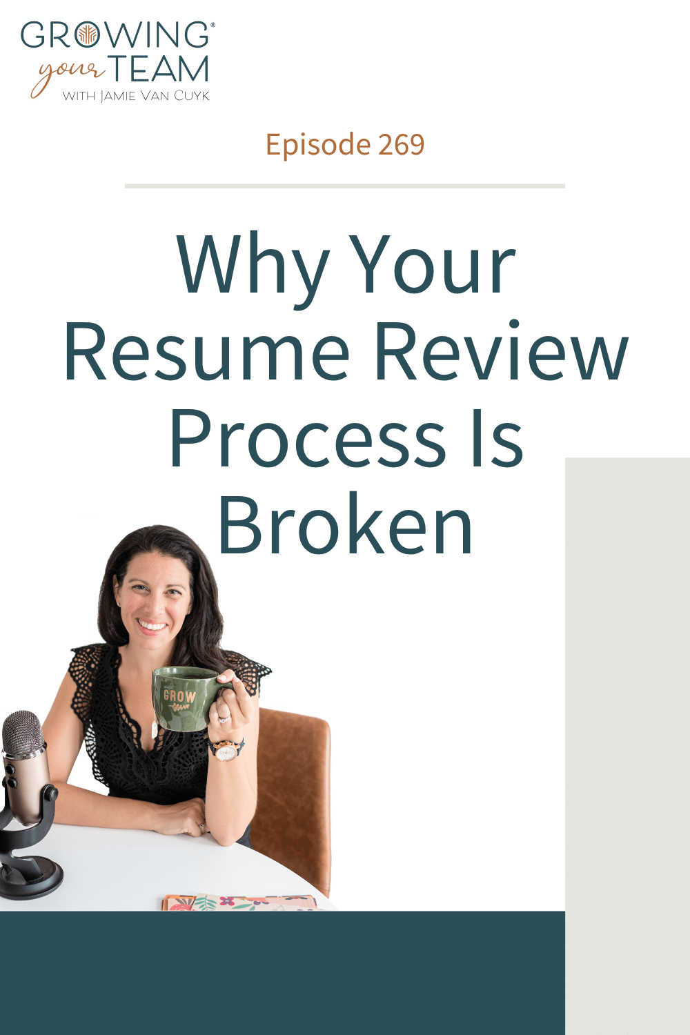 Why Your Resume Review Process is Broken, Growing Your Team Podcast, Jamie Van Cuyk, Small Business